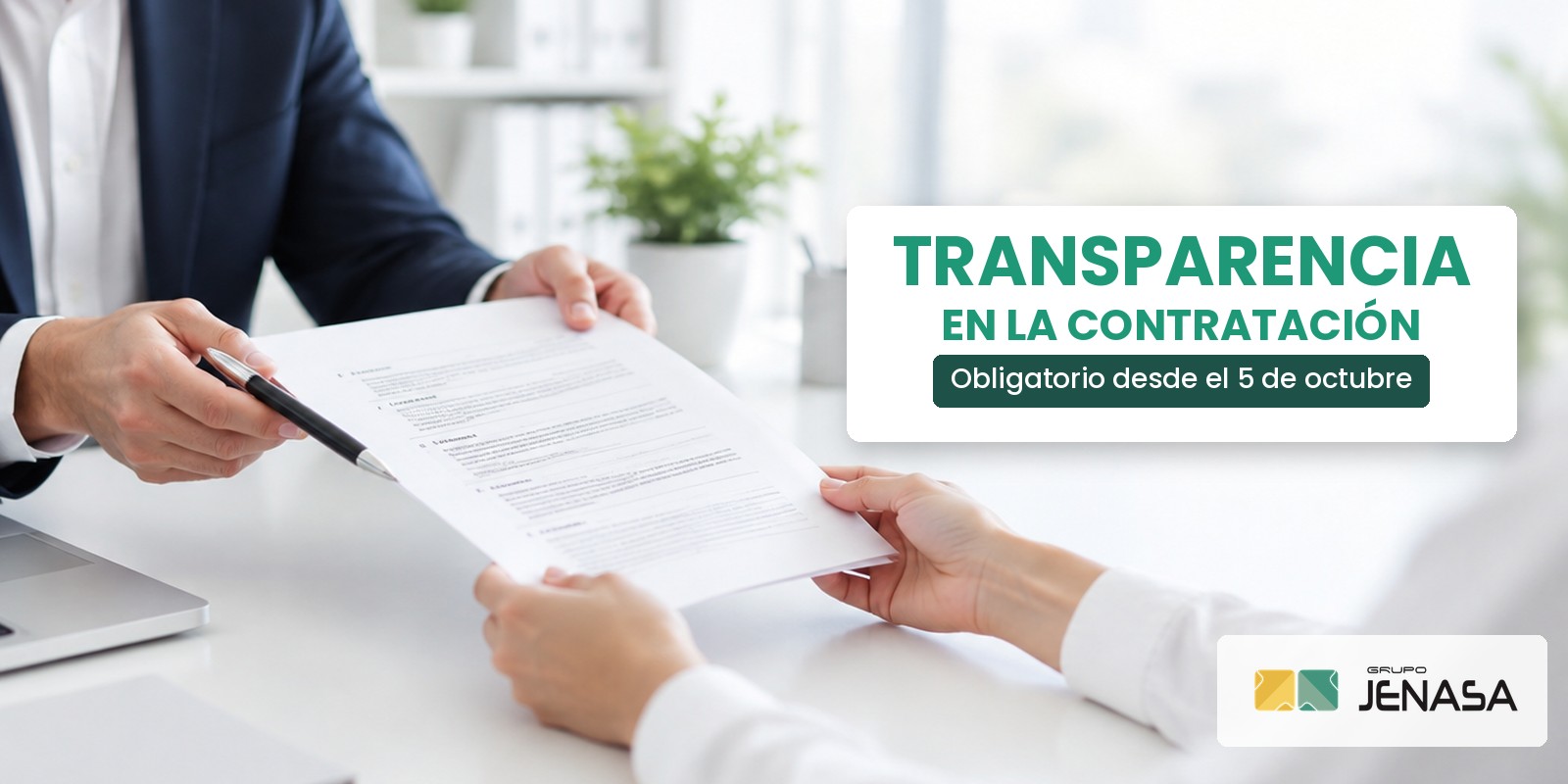 Transparencia en la contratación: nuevas obligaciones de información al trabajador desde el 5 de octubre de 2026 – Grupo Jenasa